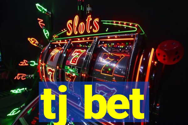 tj bet